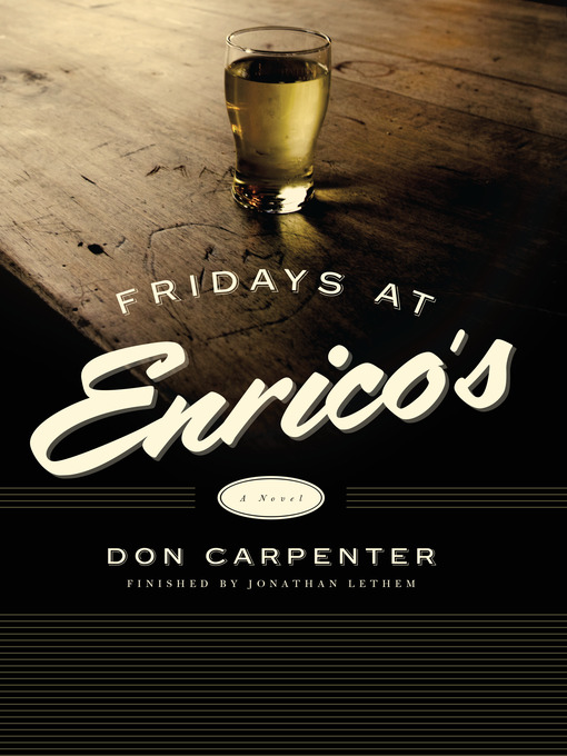 Title details for Fridays at Enrico's by Don Carpenter - Available